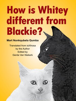 cover image of How is Whitey Different from Blackie?
